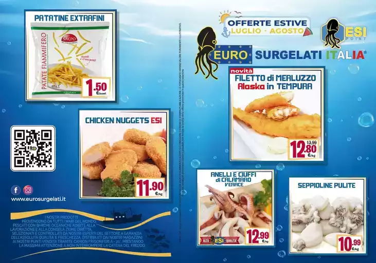 Offerte estive Luglio-Agosto Offerte estive Luglio-Agosto