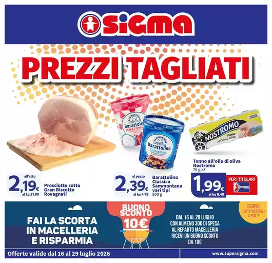 Prezzi Tagliati, Sigma