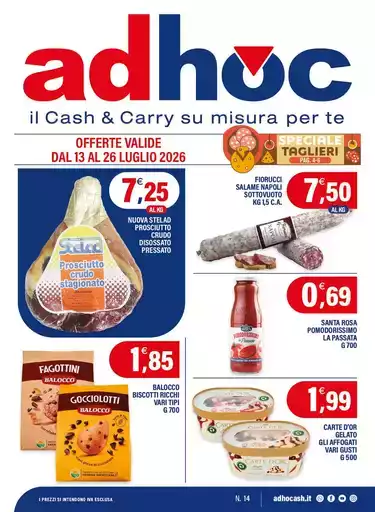 OFFERTE VALIDE DAL 13 AL 26 LUGLIO 2026 OFFERTE VALIDE DAL 13 AL 26 LUGLIO 2026
