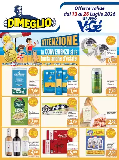 Offerte valide dal 13 al 26 luglio Offerte valide dal 13 al 26 luglio