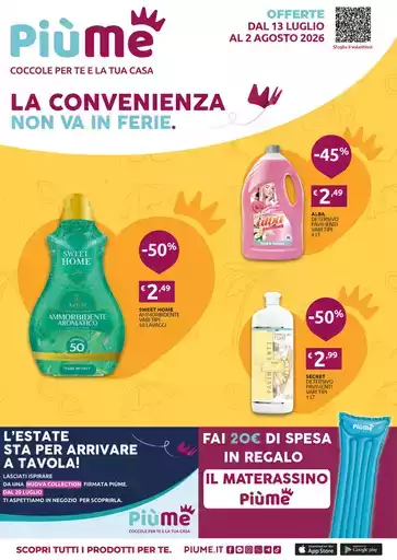 La convenienza non va in ferie.