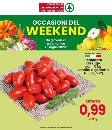 Occasioni del weekend Occasioni del weekend