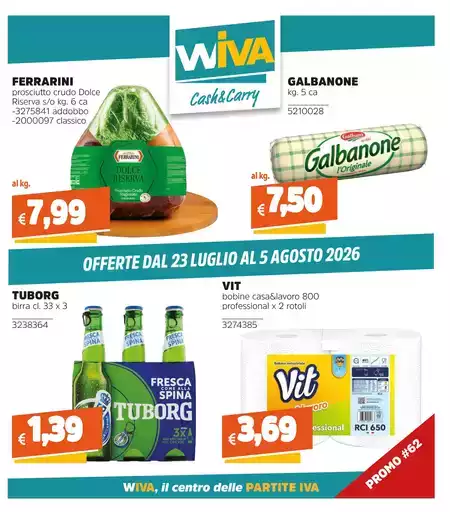 Offerte dal 23 Luglio al 5 Agosto 2026 Offerte dal 23 Luglio al 5 Agosto 2026